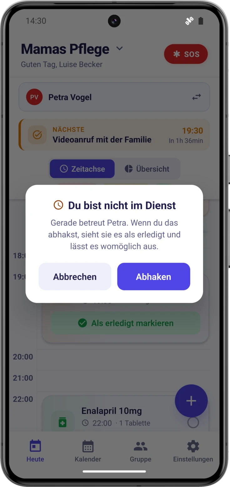 Dialog «Du bist nicht im Dienst» beim Abhaken einer Einnahme, ohne die Schicht zu haben
